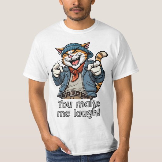 Du bringst mich zum Lachen! T-Shirt (Vorderseite)