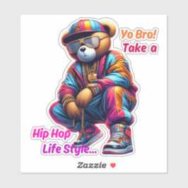 "Du Bro!" Ein HipHop Lifestyle - Bärenstil Aufkleber