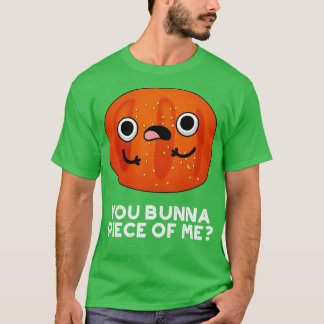 Du Bunna Stück von mir Niedlicher Bun Puff T-Shirt