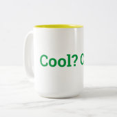 Du Cool. 15oz Tasse mit zwei Tonarten (Vorderseite Links)