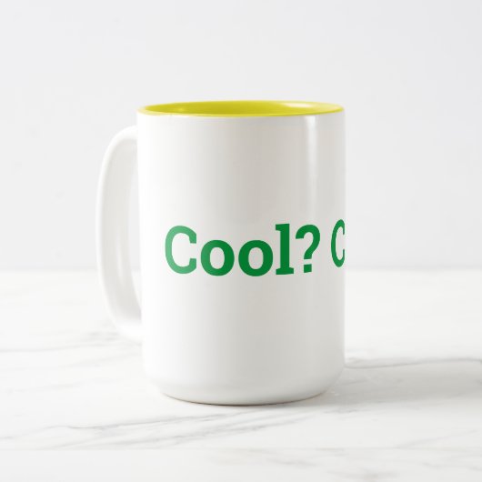 Du Cool. 15oz Tasse mit zwei Tonarten (Vorderseite Links)