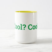 Du Cool. 15oz Tasse mit zwei Tonarten (Mittel)