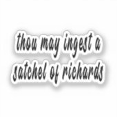 Du darfst eine Taschentücher von Richard Vinyl-Sti Aufkleber (Vorderseite)