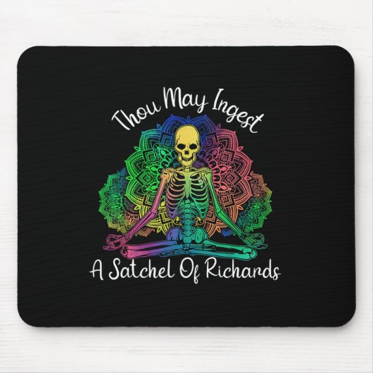 Du darfst einen Rucksack voll Richards essen Mousepad (Vorne)