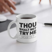 Du darfst es mir nicht versuchen kaffeetasse