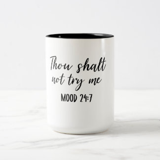 Du darfst es mir nicht versuchen zweifarbige tasse