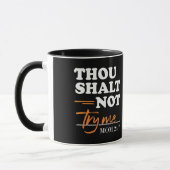 Du darfst mir keine Mama versuchen Tasse (Links)