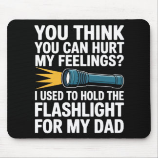 Du denkst, du kannst meine Gefühle verletzen, ich Mousepad