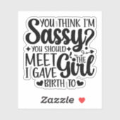 Du denkst, ich bin ganz sicher, du solltest lustig aufkleber (Blatt)