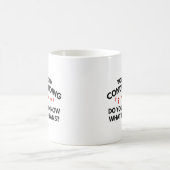 Du denkst, ich bin herablassend kaffeetasse (Mittel)