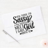 Du denkst, ich bin schüchtern, dass du die lustige quadratischer aufkleber (Umschlag)