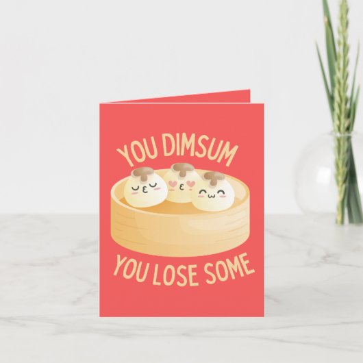 Du Dim Sum You Love some - Funny Dim Sum Greeting Karte (Vorderseite)