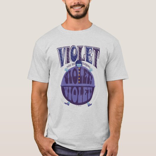 Du drehst Violet um, Violet! T-Shirt (Vorderseite)