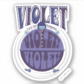 Du drehst Violet, Violet! Aufkleber (Vorderseite)