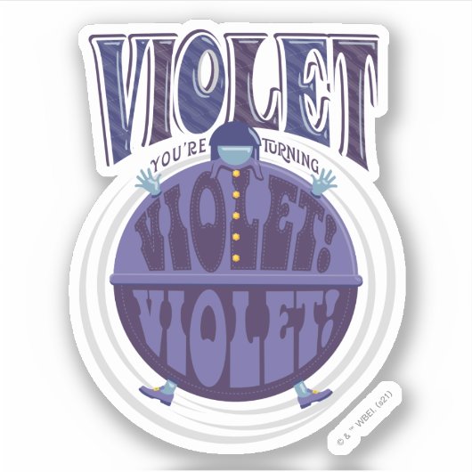 Du drehst Violet, Violet! Aufkleber (Vorderseite)