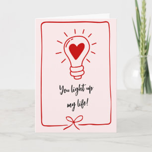 Du erhellst mein Leben Lustiger Spruch Valentinsta Feiertagskarte