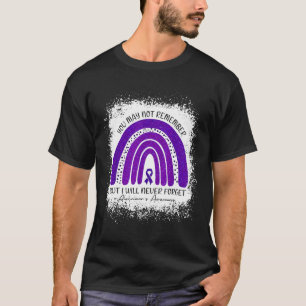 Du erinnerst dich vielleicht nicht, aber ich werde T-Shirt