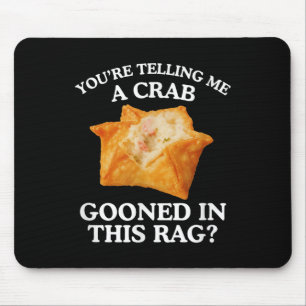 Du erzählst mir einen Krab, der erwachsene Meme Fu Mousepad