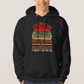 du fährst nicht gerne Achterbahn Achterbahn Hoodie