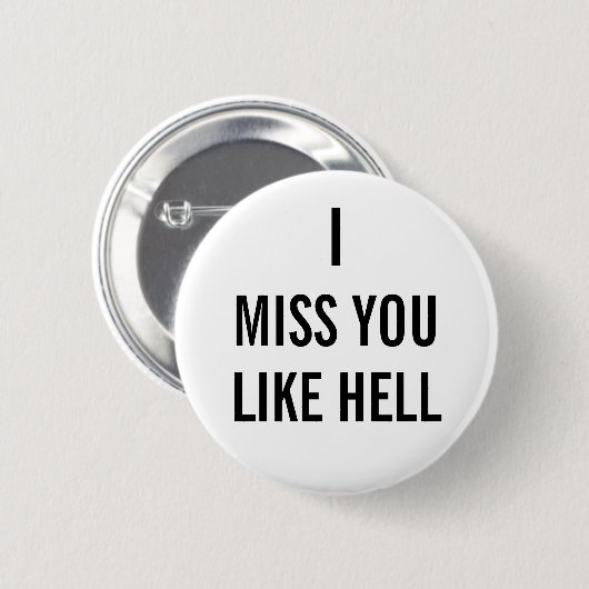 DU FEHLST MIR SEHR VIEL BUTTON (Vorne & Hinten)