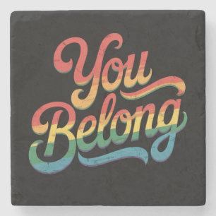 Du gehörst zu Lesben Gay LGBTQ Pride Ally Rainbow Steinuntersetzer