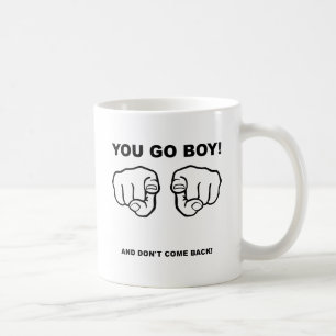 Du gehst, Junge Lustiger Kaffeebecher Kaffeetasse