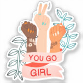 Du gehst Mädchen Aufkleber (Vorderseite)