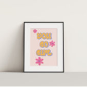 Du gehst zu Girl-farbiges Motivierend Poster