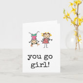 Du gehst zu Mädchen, lustige Ermutigungskarte Karte (Gelbe Blume)