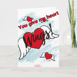 Du gibst meine Herzwings Valentinstag-Karte Karte