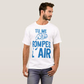 Du gibst mich auf. T-Shirt (Vorne ganz)
