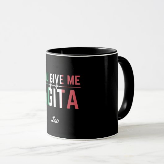 Du gibst mir Agita|Stunad und Agita Spaß Geschenke Tasse (VorderseiteRechts)