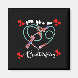 Du gibst mir Schmetterlinge Phlebotomist Pbt Valen Magnet
