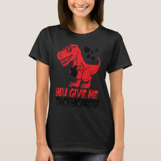 Du gibst mir Tachykardie ICU RN ER Krankenschweste T-Shirt