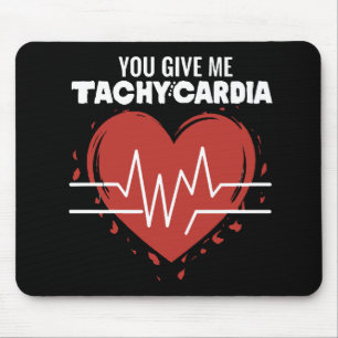 Du gibst mir Tachykardie Mousepad