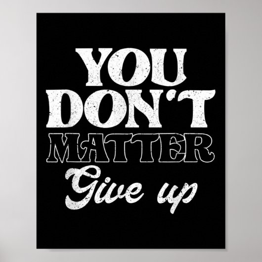 Du Gibst Nicht Auf _ Insrationsmotivation Poster (Vorne)