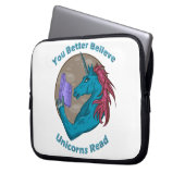 Du glaubst besser, dass Unicorns den Buchschlauch Laptopschutzhülle (Vorderseite Links)