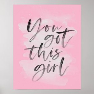 Du got dieses Mädchen in rosa Typografie Poster