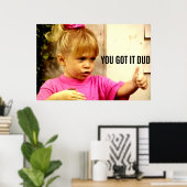 DU GOT IT-TYP POSTER (Heimbüro)