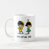 DU GOT MICH, MÄDCHEN Tasse (Links)