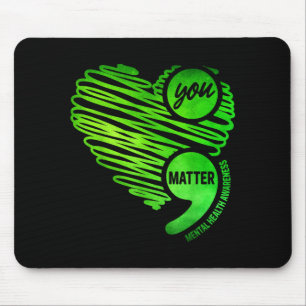 Du Grüner Herz Semikolon Bewusstsein für psychisch Mousepad