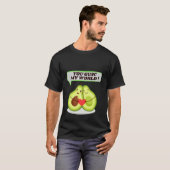 Du Guac My World Funny Avocado T-Shirt (Vorne ganz)
