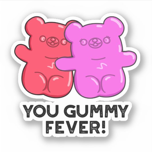 Du Gummy Fever Funny Candy Pub Aufkleber (Vorderseite)