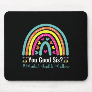 Du Gut Schwester Bewusstsein Für Psychische Gesund Mousepad