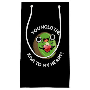 Du hältst den Kiwi an meinem Herz Frucht Pun Dark  Kleine Geschenktüte