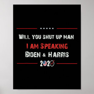 Du hältst den Mann ab, den ich spreche, Biden und  Poster