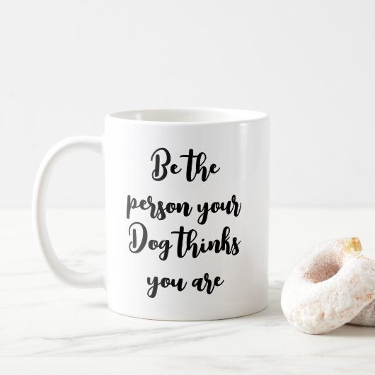 Du hältst dich für Hundegeschenk Kaffeetasse (Mit Donut)