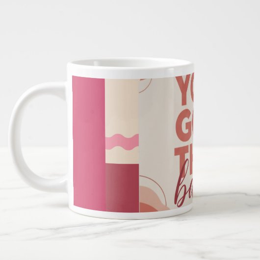 Du hast das Babe für deine Liebe Jumbo-Tasse (Links)