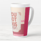 Du hast das Babe für deine Liebe Milchtasse (Rechte Ecke)