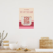 Du hast das Babe für deine Liebe Poster (Küche)
